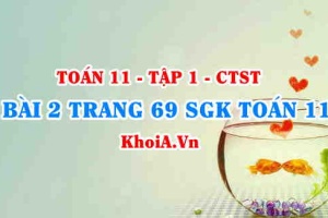Bài 2 trang 69 SGK Toán 11 Tập 1 Chân trời sáng tạo